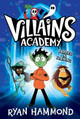 Villains Academy Ryan Hammond 9781665950046