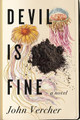 Devil Is Fine by John Vercher (Assistant Professor at Drexel University)