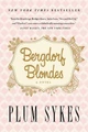 Bergdorf Blondes Plum Sykes 9780062355805