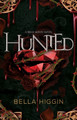 Hunted Bella Higgin 9781998854950