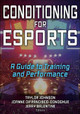 Conditioning for Esports by Taylor Johnson