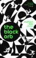 The Black Orb Ewhan Kim 9781800815728