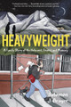 Heavyweight by Solomon J. Brager