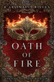 Oath of Fire by K Arsenault Rivera