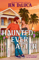 Haunted Ever After Jen DeLuca 9780593641217
