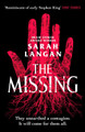 The Missing: A spine-chilling apocalyptic horror Sarah Langan 9781804367773