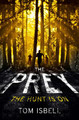 The Prey (The Prey Series, Book 1) Tom Isbell 9780007528189