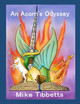 An Acorn's Odyssey Mike Tibbetts 9798412621333