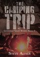 The Camping Trip Steve Altier 9798823201476
