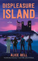 Displeasure Island: A Mystery Alice Bell 9780593470657