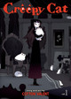 Creepy Cat Vol. 1 by Cotton Valent