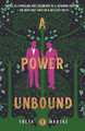 A Power Unbound Freya Marske 9781250831903