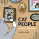 Cat People: A Comic Collection Hannah Hillam 9780762486083