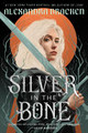 Silver in the Bone Alexandra Bracken 9780593481684