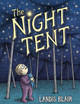 The Night Tent Landis Blair 9780823459032