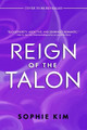 Reign of the Talon by Sophie Kim