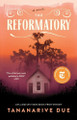 The Reformatory Tananarive Due 9781982188351