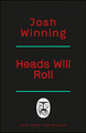 Heads Will Roll Josh Winning 9780241711057