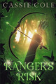 Ranger's Risk: A Paranormal Reverse Harem Romance Cassie Cole 9798362644796