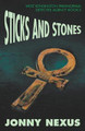 Sticks and Stones by Jonny Nexus