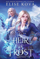 An Heir of Frost Elise Kova 9781949694604