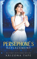 Persephone's Replacement Arizona Tape 9798224547074