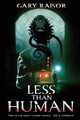 Less Than Human by Gary Raisor
