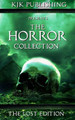 The Horror Collection: The Lost Edition Ann Keeran 9798390286715