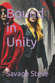 Bound in Unity Savage Steve 9798870061009