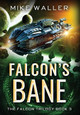 Falcon's Bane Mike Waller 9780648900993