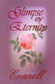 Glimpse of Eternity by Evanell
