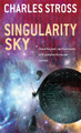 Singularity Sky Charles Stross 9781841493343