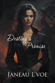 Destiny's Promise by Janeau L'Voe
