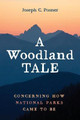 A Woodland Tale Joseph C Posner 9781666719024