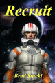 Recruit by Brad Stucki