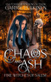 Chaos and Ash by Carrie Pulkinen