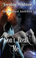 Don't Break Me. by Josephine Wrightson