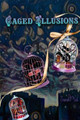 Caged Illusions by Sarahmal
