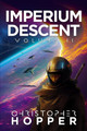 Imperium Descent: Volume II Christopher Hopper 9798367953961