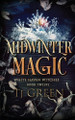 Midwinter Magic: Paranormal Witch Mystery Tj Green 9781990047640