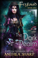 The Dark Realm Anthea Sharp 9781680130010