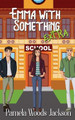 Emma With Something Extra by Pamela Woods-Jackson
