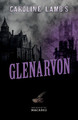Caroline Lamb's Glenarvon by Caroline Lamb