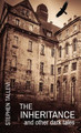 The Inheritance and Other Dark Tales Stephen Tallevi 9781778282737