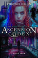 Ascension Codex by Phoenix Orion
