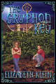 The Gryphon Key Elizabeth Klein 9798714971785