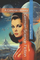 German Science Fiction: A Concise History Kevin Richards 9798854286794