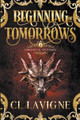 Beginning of Tomorrows by CL LaVigne