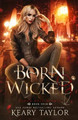 Born Wicked by Keary Taylor