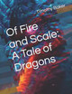Of Fire and Scale by Timothy Baker